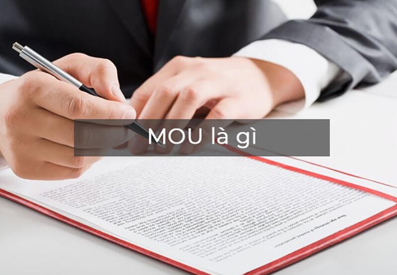 Định nghĩa MOU  (memorandum of understanding) là gì?