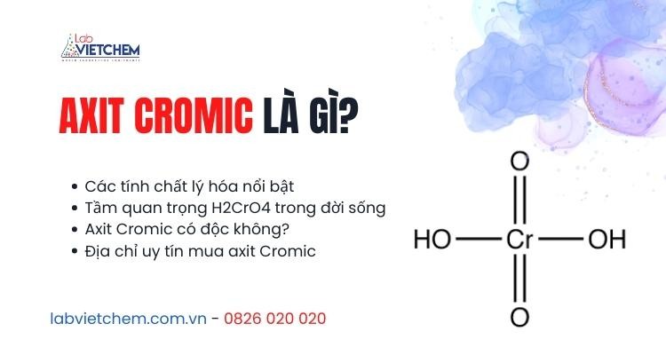 Axit Cromic: Tính Chất, Ứng Dụng và An Toàn Sử Dụng