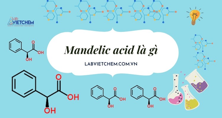 acid mandelic là gì?