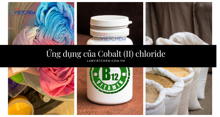 ứng dụng của cobalt clorid trong đời sống