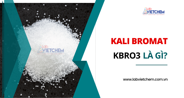 Kali Bromat - KBrO3 là chất gì?