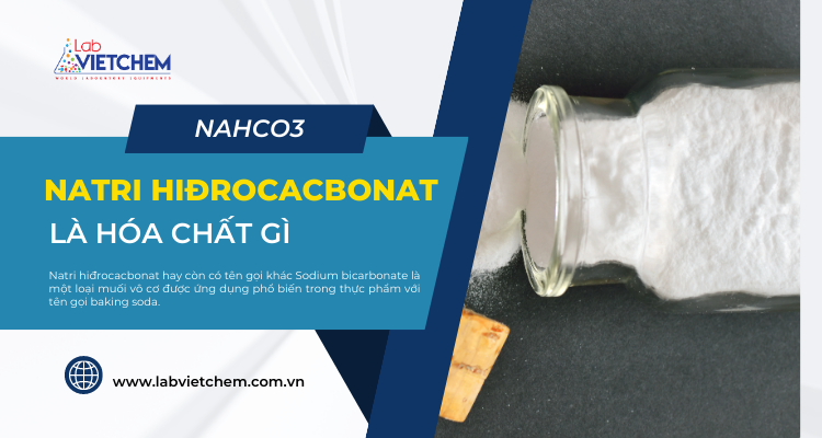Natri hidrocacbonat là gì?