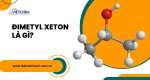Đimetyl xeton là gì? Công thức cấu tạo và tính chất đặc trưng