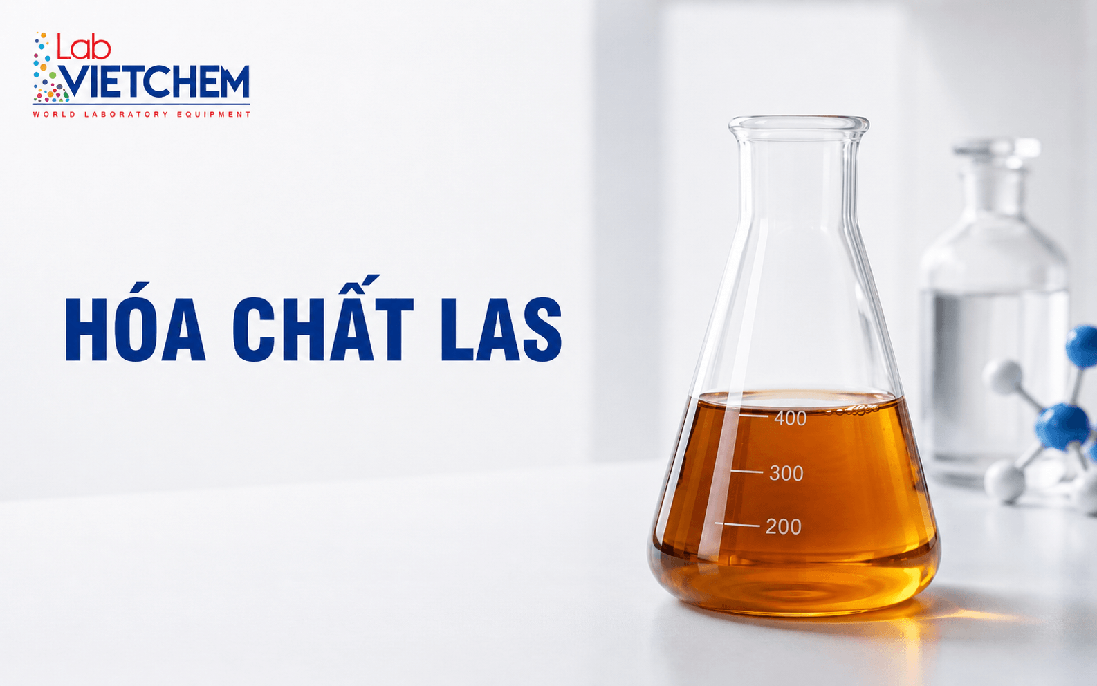 Hóa chất LAS là gì? Tính chất, ứng dụng và lưu ý an toàn